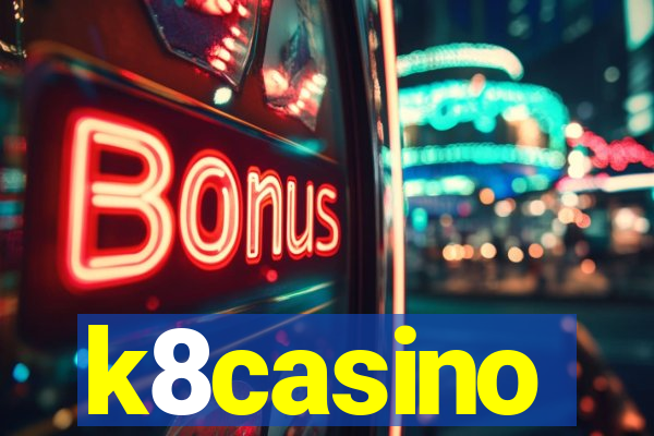 k8casino