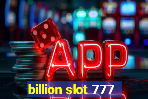 billion slot 777