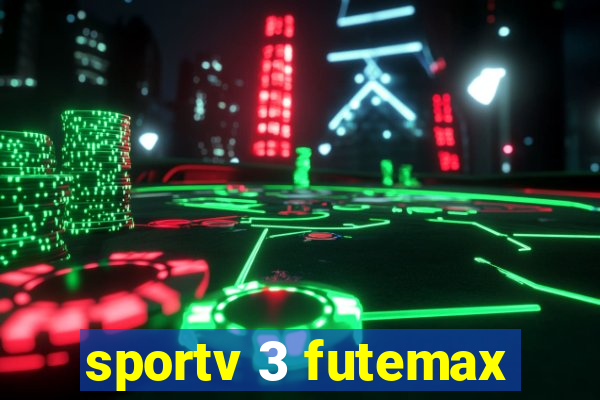 sportv 3 futemax