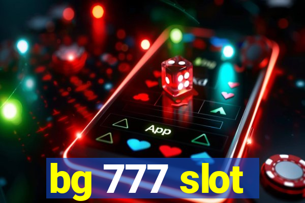 bg 777 slot