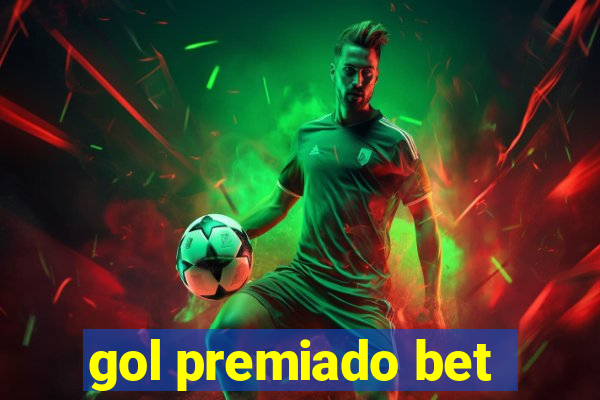 gol premiado bet