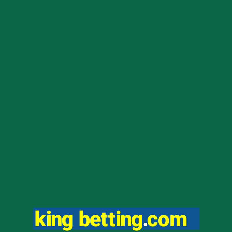 king betting.com