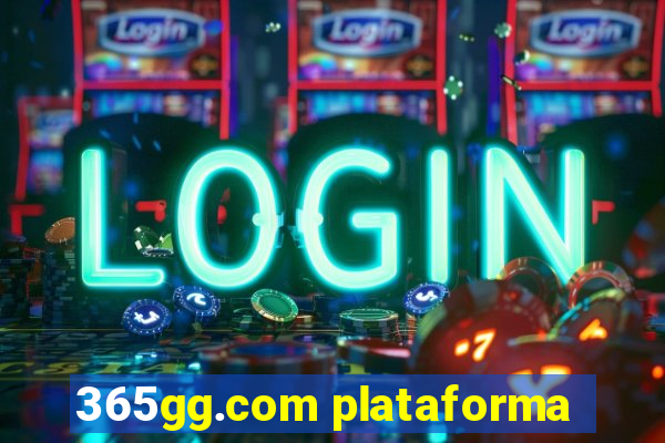 365gg.com plataforma