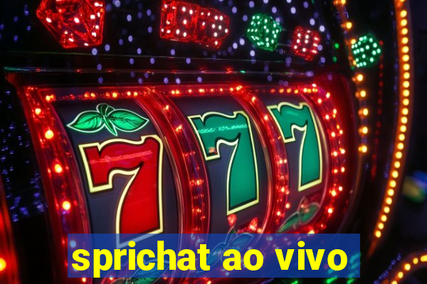 sprichat ao vivo