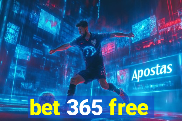 bet 365 free