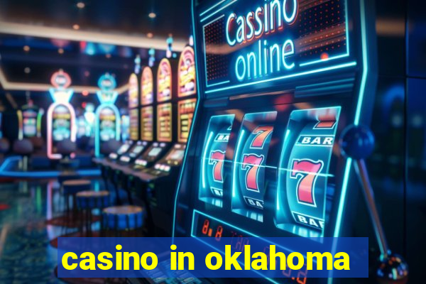 casino in oklahoma