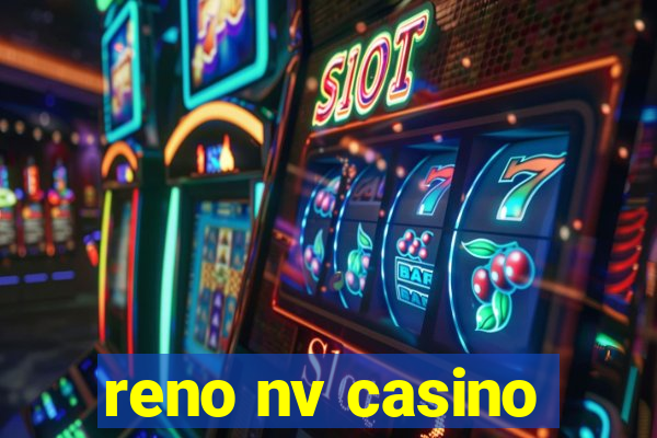 reno nv casino