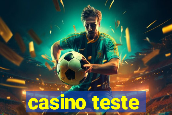 casino teste