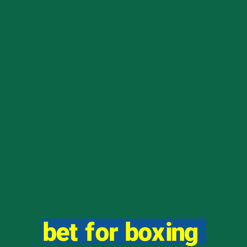 bet for boxing