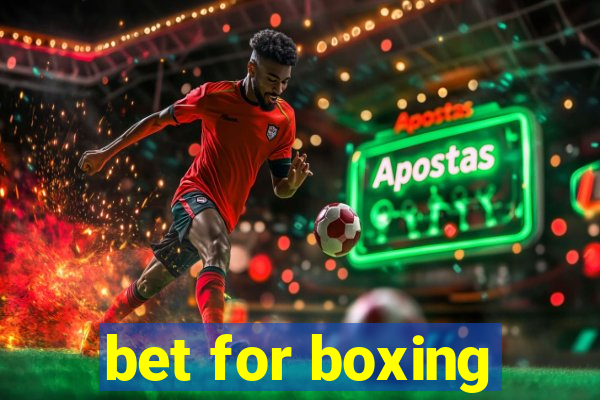 bet for boxing