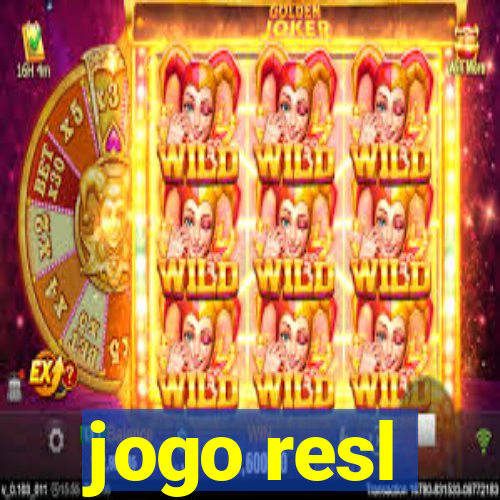 jogo resl