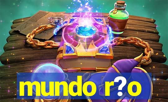 mundo r?o