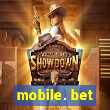 mobile. bet