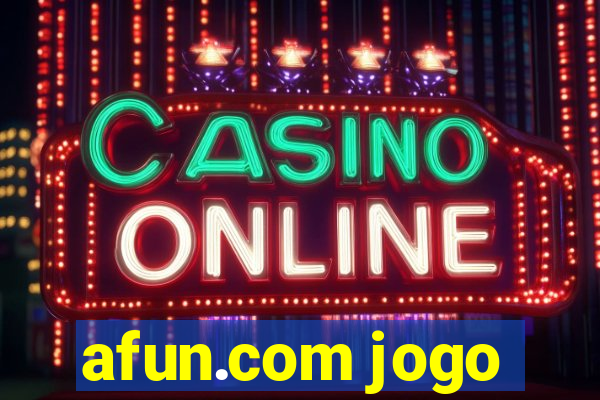 afun.com jogo