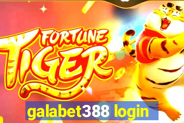 galabet388 login