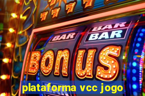 plataforma vcc jogo