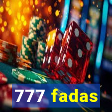 777 fadas