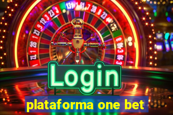 plataforma one bet