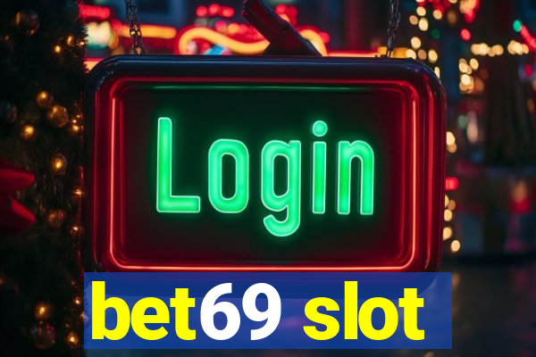 bet69 slot