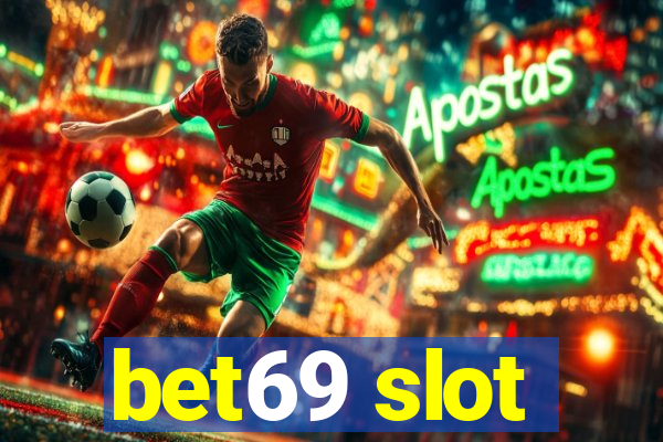 bet69 slot