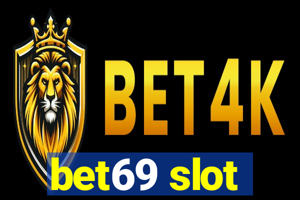 bet69 slot