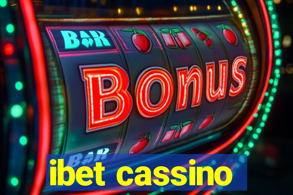 ibet cassino