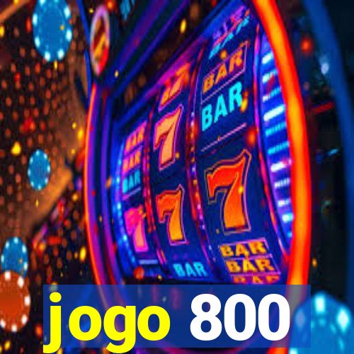 jogo 800