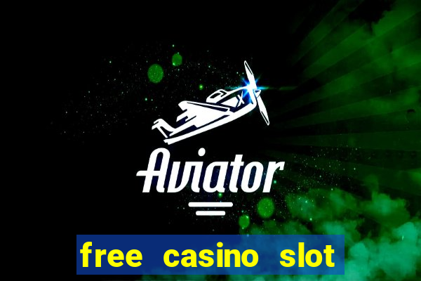 free casino slot games with bonus