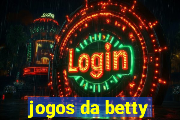 jogos da betty