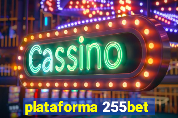 plataforma 255bet