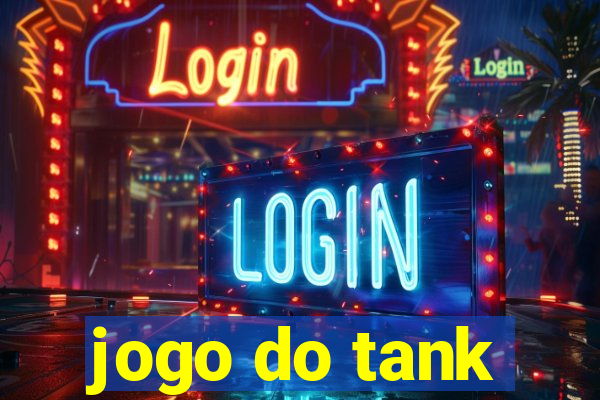 jogo do tank