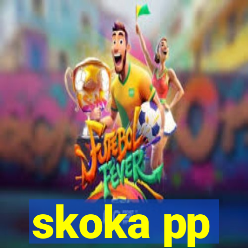 skoka pp