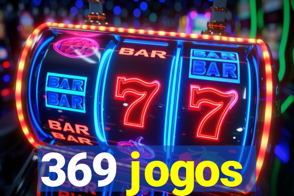 369 jogos