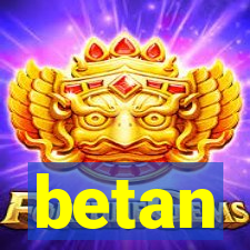 betan