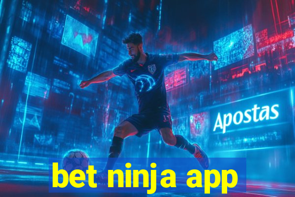 bet ninja app