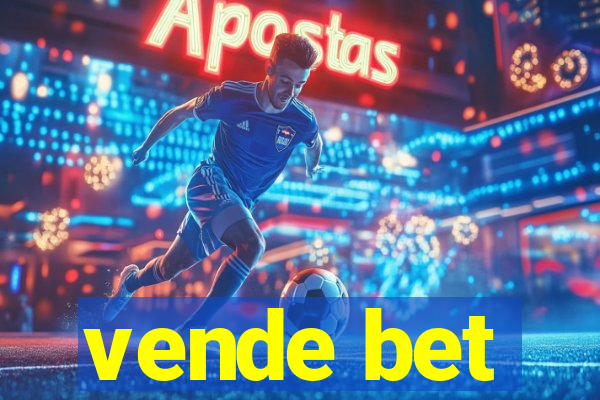 vende bet