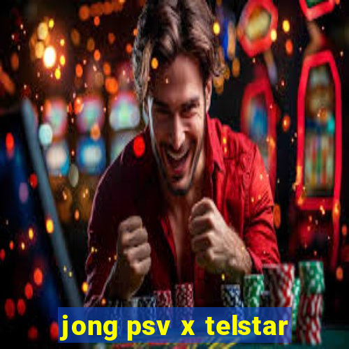 jong psv x telstar