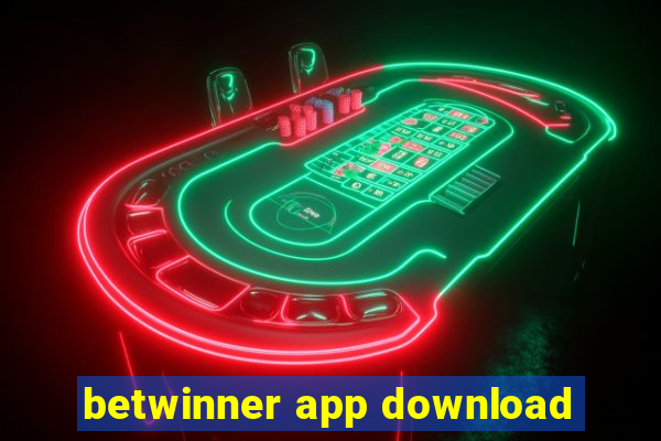 betwinner app download