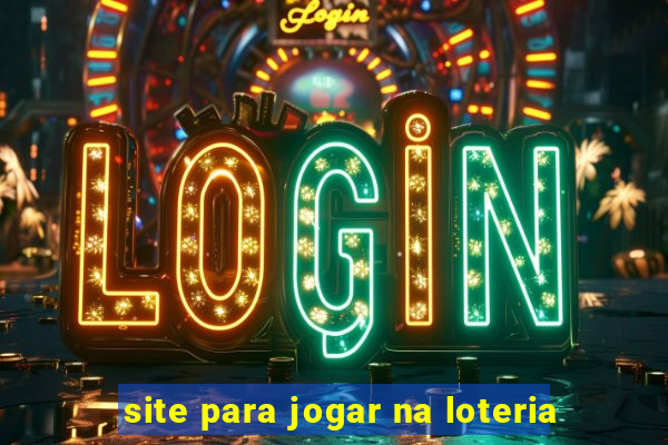 site para jogar na loteria