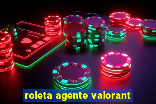 roleta agente valorant