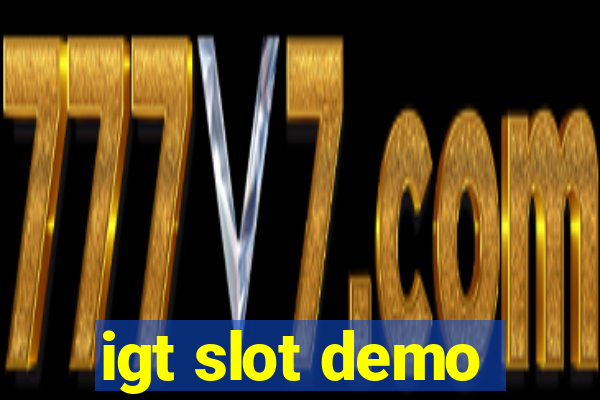 igt slot demo