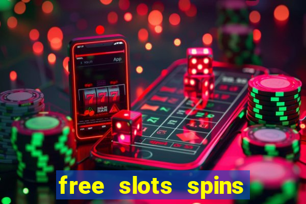 free slots spins no deposit