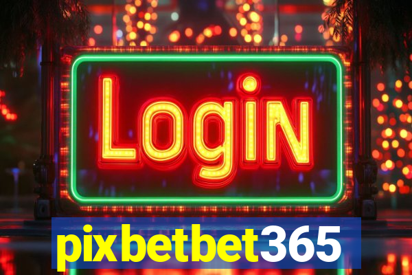 pixbetbet365