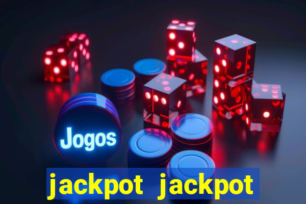 jackpot jackpot party casino