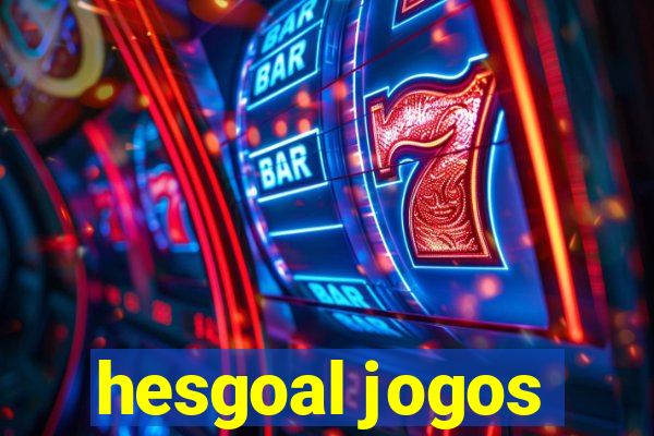 hesgoal jogos