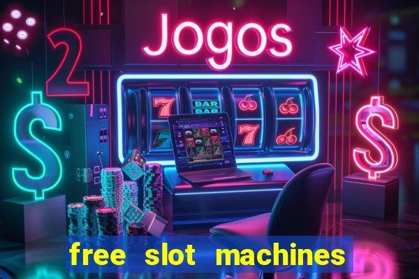 free slot machines on line