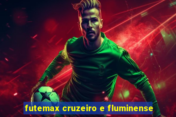 futemax cruzeiro e fluminense