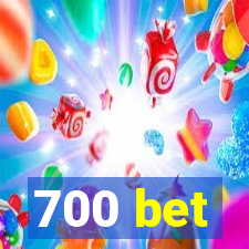 700 bet