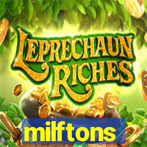 milftons