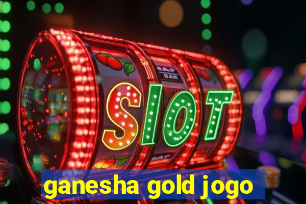 ganesha gold jogo